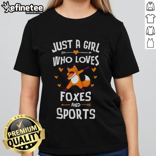 Nice Just A Girl Who Loves Foxes And Sports Ladies Tee featuring a playful fox graphic and sporty design.