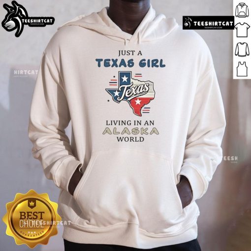 Nice Just A Texas Girl Living In An Alaska World hoodie displayed on a model, showcasing cozy winter style.