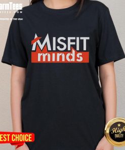Nice Misfit Minds Ladies Tee featuring a stylish design perfect for casual wear and expressing individuality.