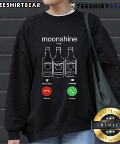 Alt Text: Nice Moonshine Phone Call Shirt featuring 'Decline or Accept' design on a cozy sweatshirt.