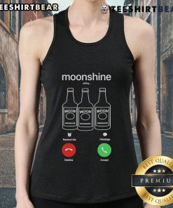 Nice Moonshine Phone Call Shirt featuring 'Decline or Accept' graphic on a stylish tank top for casual wear.