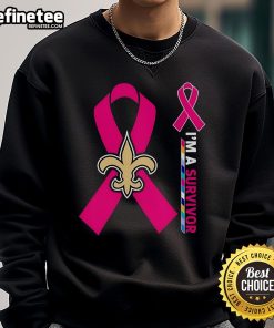 Nice New Orleans Saints X Cancer Awareness 'I'm A Survivor' sweatshirt showcasing team spirit and support for cancer survivors.