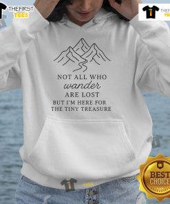 Nice hoodie with 'Not All Who Wander Are Lost' design, perfect for treasure hunters and adventure lovers.