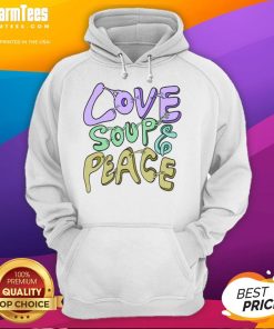 Cozy hoodie featuring 'Nice Nourishing Connections Love Soup Peace' design, perfect for warmth and comfort.