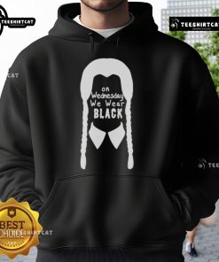 Nice on Wednesdays We Wear Black Hoodie featuring a stylish black design, perfect for casual outfits.