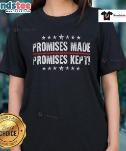 Nice Promises Made Promises Kept Ladies Tee featuring a stylish design for women, perfect for casual wear.