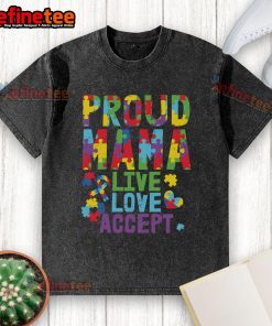 Proud Mama wearing Autism Awareness t-shirt with 'Live Love Accept' and puzzle ribbon design, promoting acceptance.