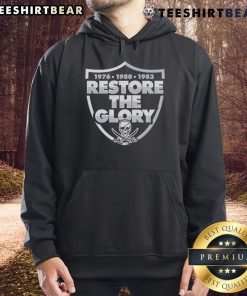 Nice Restore The Glory Las Vegas Raiders Hoodie showcasing team colors and logo, perfect for Raiders fans.