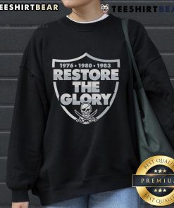 Cozy Nice Restore The Glory Las Vegas Raiders sweatshirt, perfect for fans showcasing team spirit and style.