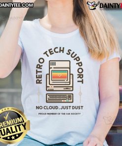 Retro tech support tee for 56K Society, featuring a vintage design with dust and nostalgia. Perfect for tech enthusiasts.