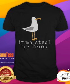 Nice Seagull Imma Steal Ur Fries T-Shirt featuring a playful seagull design perfect for beach lovers and foodies.