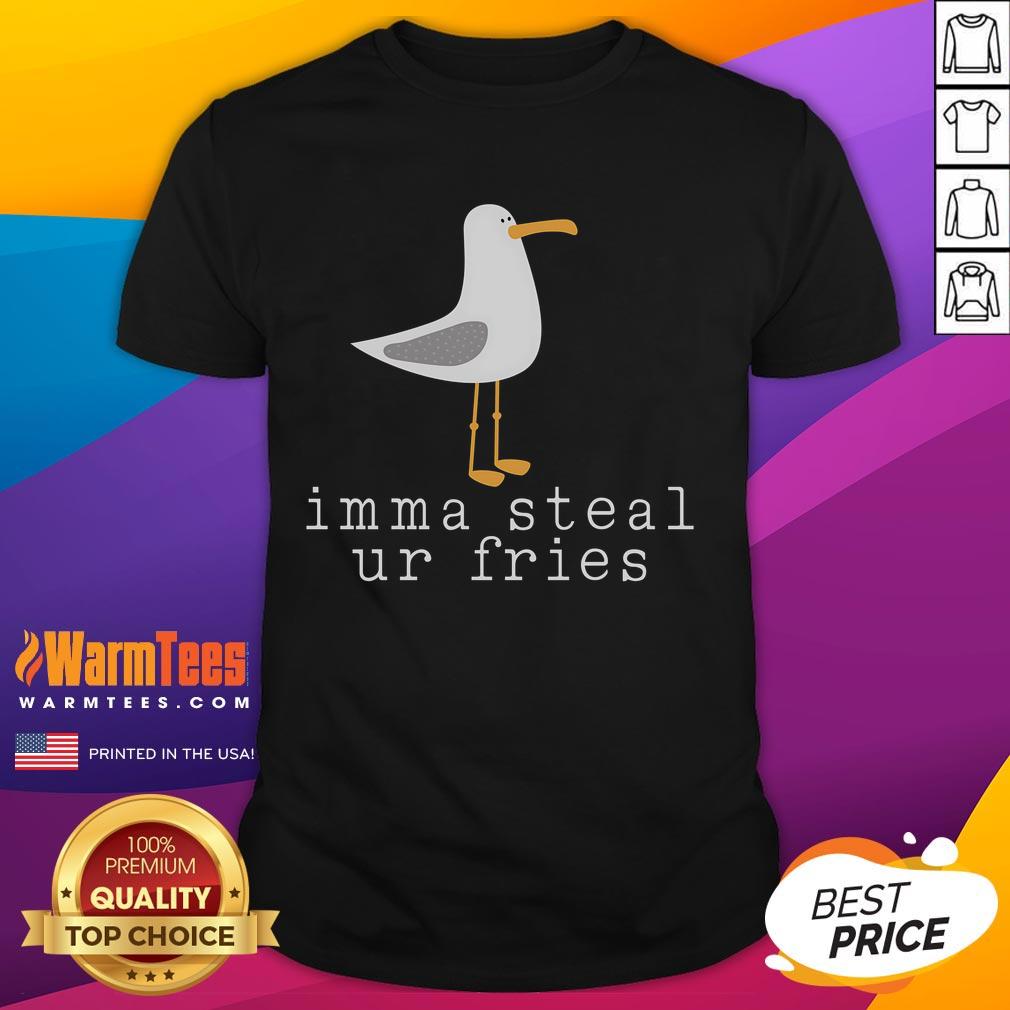 Nice Seagull Imma Steal Ur Fries T Shirt Nice Seagull Imma Steal Ur Fries T-Shirt featuring a playful seagull design perfect for beach lovers and foodies.