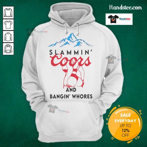 Stylish Nice Slammin Coors and Bangin Whores hoodie displayed on a model, perfect for casual outings and beer lovers.