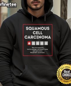 Stylish Nice Squamous Cell Carcinoma hoodie featuring a cancer awareness design, perfect for supporters and advocates.
