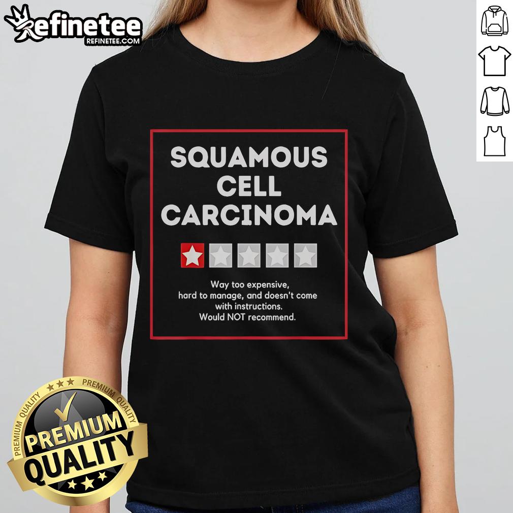 Nice Squamous Cell Carcinoma Ladies Tee Stylish ladies tee featuring a design inspired by squamous cell carcinoma awareness, perfect for health advocates and supporters.