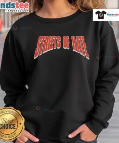 Alt Text: Nice Streets of Hate Hardcore Lives logo sweatshirt featuring bold graphics and a stylish design for fans.
