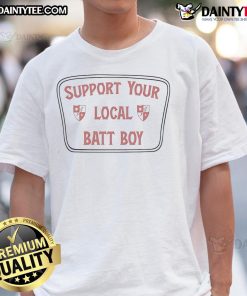 Alt Text: Support Your Local Batt Boy T-Shirt featuring a stylish design perfect for fans and supporters of local batters.