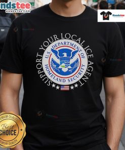Support Your Local Ice Agent Back Logo T-Shirt featuring a bold graphic design for ice agents enthusiasts.