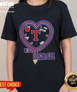 Nice Texas Rangers Baseball Love Teaching Heart Pencil Ladies Tee showcasing team spirit in a stylish women's shirt.