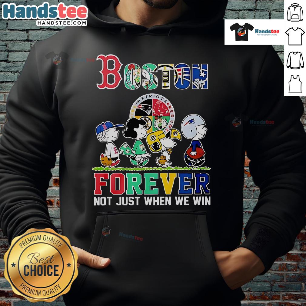 Nice The Peanuts Boston Sports Teams Crossing Forever Not Just When We Win Hoodie Nice The Peanuts Boston Sports Teams hoodie featuring 'Crossing Forever Not Just When We Win' design.