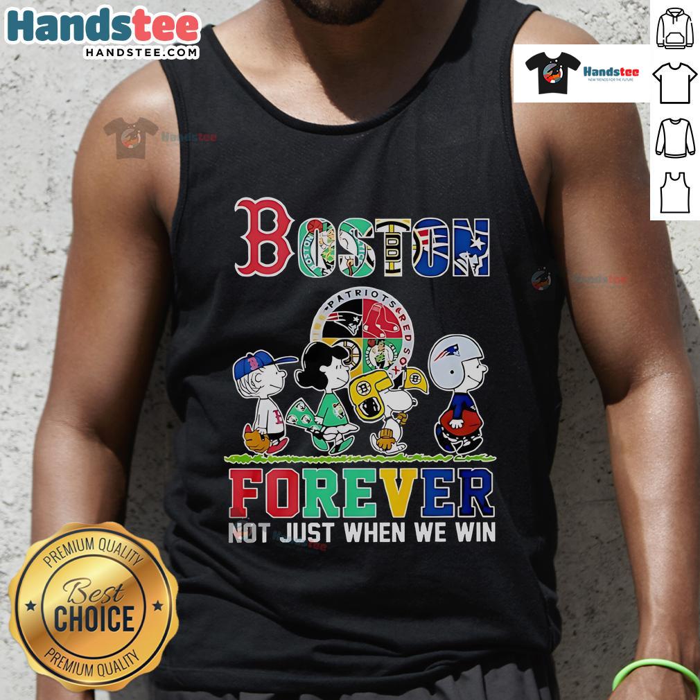 Nice The Peanuts Boston Sports Teams Crossing Forever Not Just When We Win Tank Top Alt Text: Nice The Peanuts Boston sports teams tank top featuring 'Crossing Forever, Not Just When We Win' slogan.