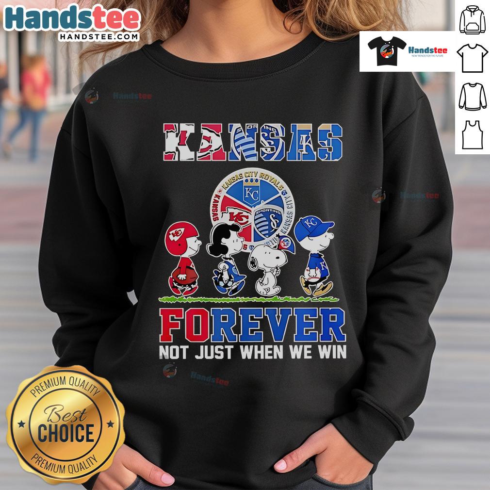 Nice The Peanuts Kansas Sports Teams Crossing Forever Not Just When We Win Sweatshirt Nice The Peanuts Kansas sports teams sweatshirt featuring 'Crossing Forever Not Just When We Win' slogan.