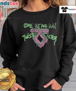 Nice Twisted Sister Come Out And Play sweatshirt featuring bold graphics and a comfortable fit for fans of classic rock.