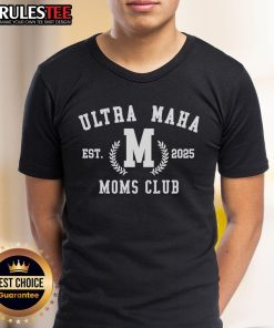Nice Ultra Maha Moms Club Est 2025 T-Shirt design featuring a stylish logo and vibrant colors for moms.
