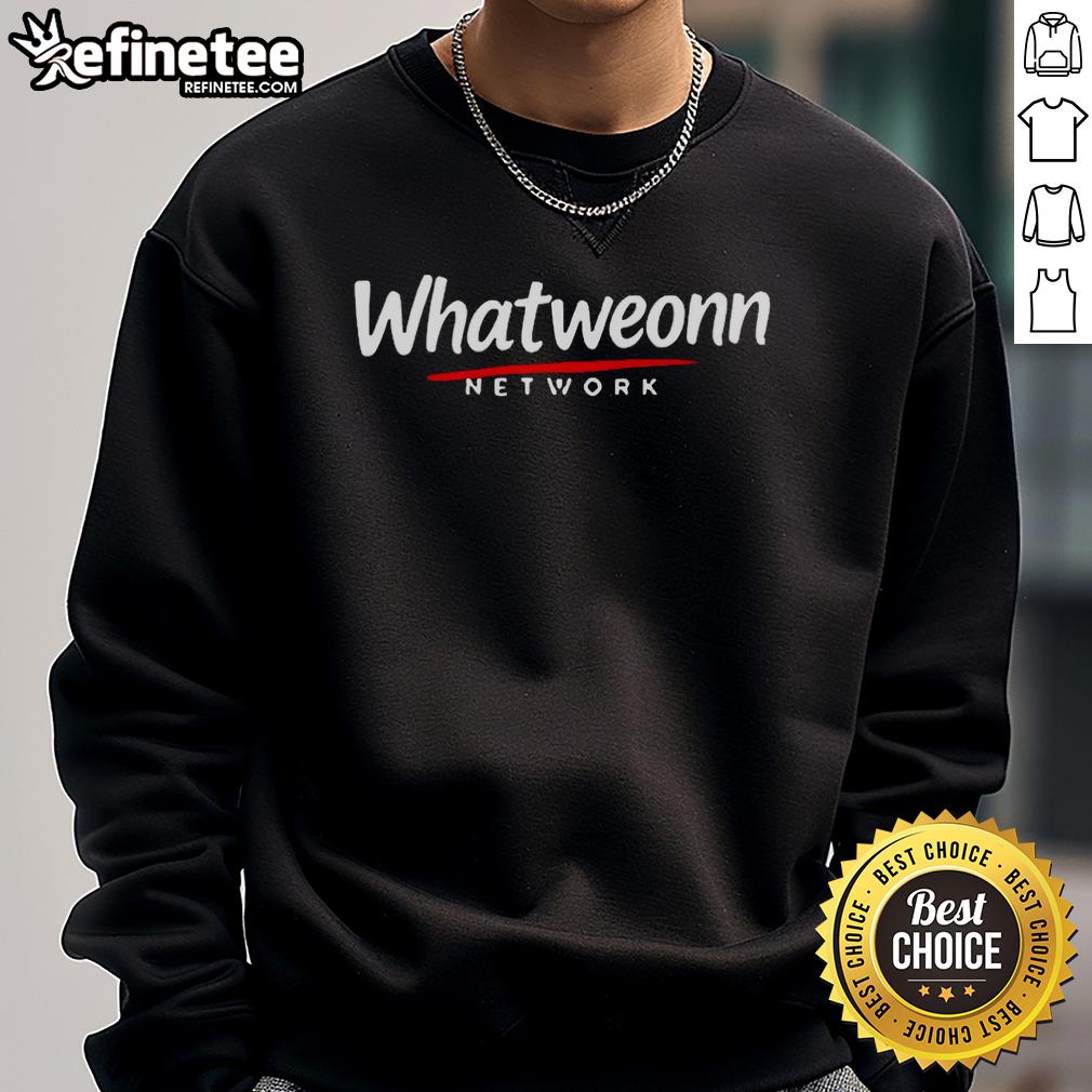 Nice What Weonn Network Sweatshirt Cozy Nice What Weonn Network sweatshirt featuring a stylish design for casual wear and everyday comfort.