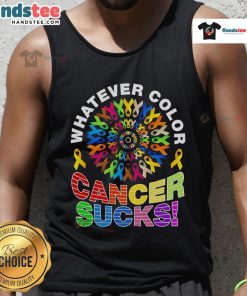 Nice Whatever Color Cancer Sucks Pride Tank Top featuring colorful text design, perfect for raising awareness and showing support.