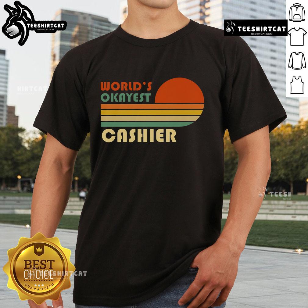 Nice World'S Okayest Cashier Vintage Stripe Sunset T Shirt Nice World's Okayest Cashier Vintage Stripe Sunset T-Shirt design featuring retro colors and playful text.