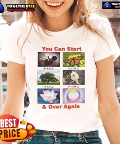 Nice You Can Start Again Ladies Tee featuring a stylish design perfect for casual wear and motivational vibes.