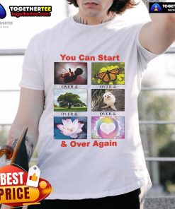 Stylish 'Nice You Can Start And Over Again' T-Shirt in vibrant colors, perfect for casual wear and self-expression.
