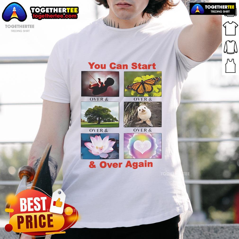 Nice You Can Start And Over Again T Shirt Stylish 'Nice You Can Start And Over Again' T-Shirt in vibrant colors, perfect for casual wear and self-expression.