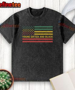 Nice Young Gifted And Black America Flag Washed T-Shirt showcasing a vibrant design on a casual tee.