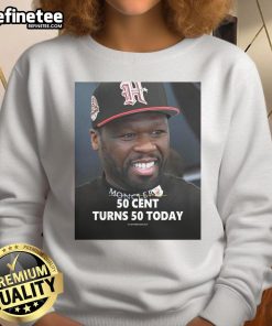 Official 50 Cent Turns 50 Today Sweatshirt featuring vibrant design celebrating the rapper's birthday in style.