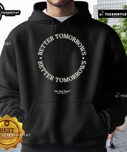 Official Better Tomorrow's Spring No Sad Days Hoodie in vibrant colors, perfect for a positive outlook this season.