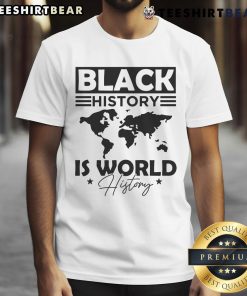 Official Black History Is World History T-Shirt showcasing a powerful message on a stylish black fabric.