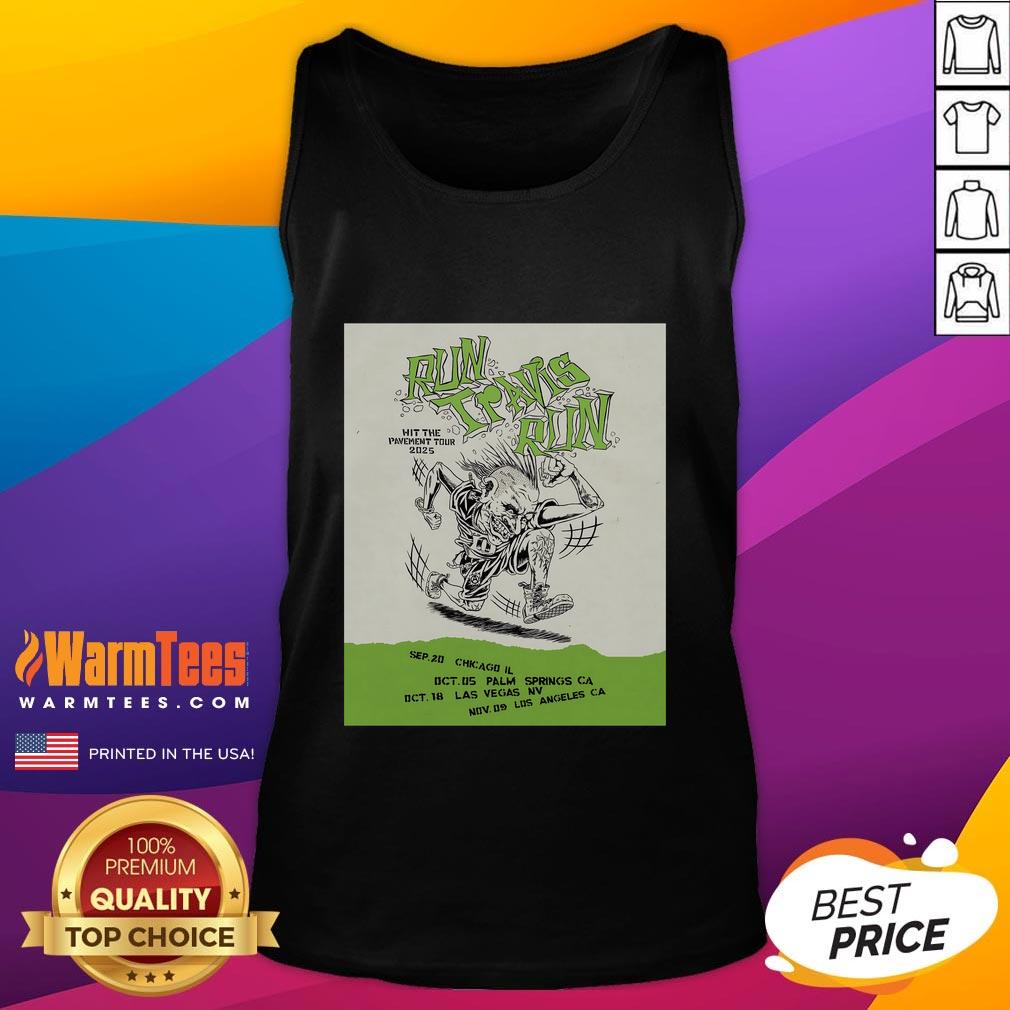Official Blink 182 Run Travis Run Hit Pavement Tour 2025 Tank Top Official Blink-182 Run Travis Run Hit Pavement Tour 2025 tank top featuring vibrant graphics and band logo.