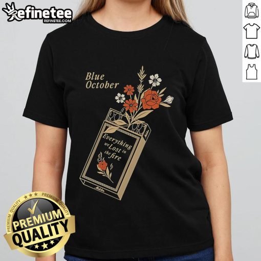 Official Blue October Everything We Lost In The Fire Ladies Tee in navy blue, featuring a stylish design and comfortable fit.