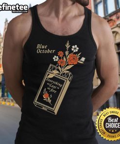 Official Blue October Everything We Lost In The Fire Tank Top featuring a stylish design for fans of the band.