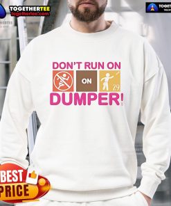 Official Cal Raleigh Seattle Mariners Don't Run on Dumper Sweatshirt - Stylish fan apparel for Mariners supporters.