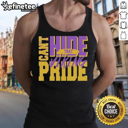 Official 'Can't Hide That Viking Pride' tank top featuring bold graphics and a comfortable fit, perfect for fans.