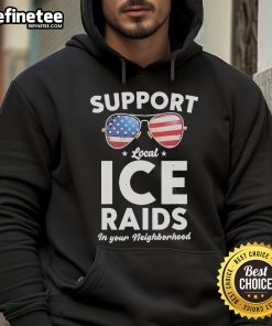 Alt Text: Official Carl Higbie in Support Local Ice Raids hoodie, promoting community engagement and neighborhood events.