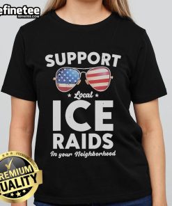 Official Carl Higbie wearing a 'Support Local Ice Raids in Your Neighborhood' ladies tee, promoting community engagement.