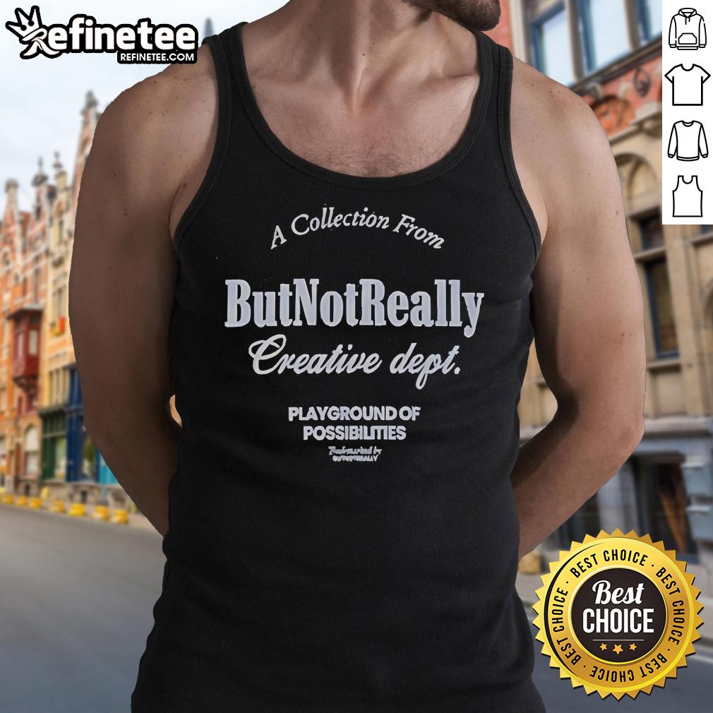 Official Collection From But Not Really Creative Dept Playground Of Possibilities Tank Top Official Collection 'Playground of Possibilities' tank top featuring vibrant colors and unique design from But Not Really Creative Dept.