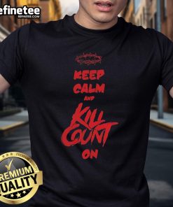 Alt Text: Official Crown Of Thorns Jesus Keep Calm And Kill Count On T-Shirt with unique design and bold message.
