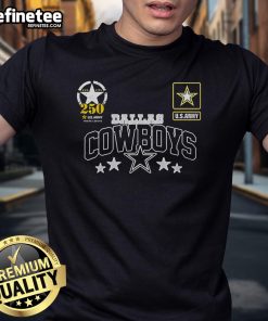 Official Dallas Cowboys US Army 250th Birthday Celebration T-Shirt featuring team logo and patriotic design.