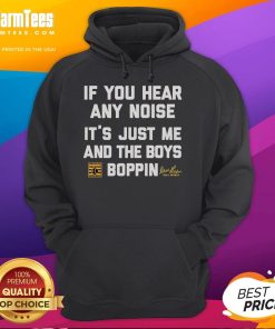 Alt Text: Dave Parker hoodie featuring 'If You Hear Any Noise It's Just Me And The Boys Boppin' design, perfect for casual wear.