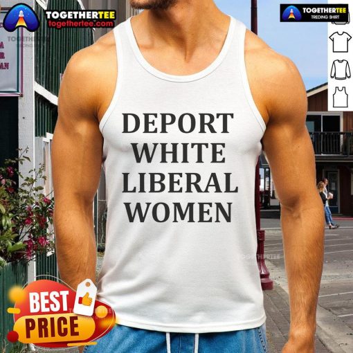 Official Deport White Liberal Women Tank Top featuring bold text design on a stylish, casual tank for everyday wear.